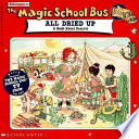 Scholastic_s_the_magic_school_bus_gets_all_dried_up