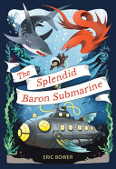 The_splendid_Baron_submarine