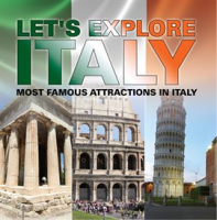 Let_s_Explore_Italy__Most_Famous_Attractions_in_Italy_