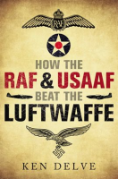 How_the_RAF___USAAF_Beat_the_Luftwaffe