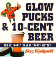 Glow_Pucks_and_10-Cent_Beer