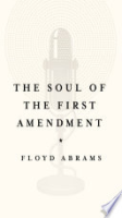 The_soul_of_the_First_Amendment