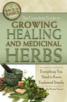 The_Complete_Guide_to_Growing_Healing_and_Medicinal_Herbs