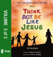 Think__Act__Be_Like_Jesus__Vol__3