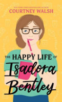 The_happy_life_of_Isadora_Bentley