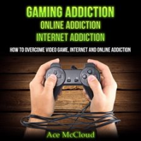 Gaming_Addiction__Online_Addiction__Internet_Addiction__How_To_Overcome_Video_Game__Internet__And