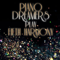 Piano_Dreamers_Play_Fifth_Harmony