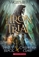 The_Iron_Trial__Magisterium__Book_1_