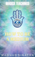 How_to_Be_a_Medium