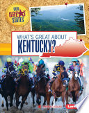 What_s_Great_about_Kentucky_