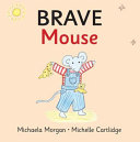 Brave_mouse