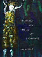 The_Wind_Has_Robbed_the_Legs_off_a_Madwoman
