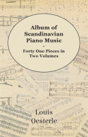 Album_Of_Scandinavian_Piano_Music_-_Forty_One_Pieces_In_Two_Volumes