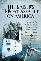 The_Kaiser_s_U-Boat_Assault_on_America