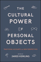 The_Cultural_Power_of_Personal_Objects