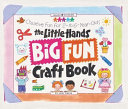 The_little_hands_big_fun_craft_book