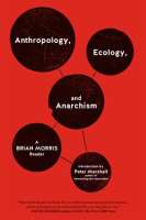 Anthropology__Ecology__and_Anarchism