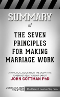 Summary_of_The_Seven_Principles_for_Making_Marriage_Work