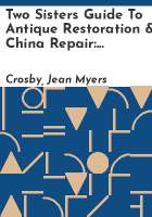 Two_sisters_guide_to_antique_restoration___china_repair