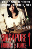 Singapore_Horror_Stories__Volume_1
