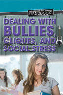 Dealing_with_bullies__cliques__and_social_stress
