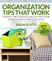 Organization_Tips_that_Work__Staying_Organized_and_Declutter_Your_Home_in_Just_15_Minutes_Now