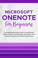 Microsoft_Onenote_for_Beginners__The_Complete_Step-By-Step_User_Guide_for_Learning_Microsoft_OneNote