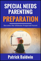 Special_Needs_Parenting_Preparation__Become_the_Ultimate_Prepared_Parent