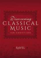 Discovering_Classical_Music__Ravel
