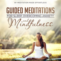 Guided_Meditations_for_Sleep__Overcoming_Anxiety_and_Mindfulness