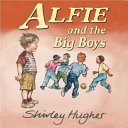 Alfie_and_the_big_boys