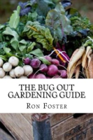 The_Bug_Out_Gardening_Guide