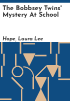 The Bobbsey twins' mystery at school