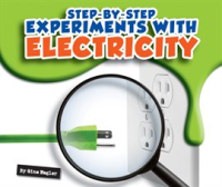 Step-by-Step_Experiments_with_Electricity