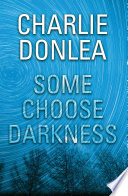 Some choose darkness