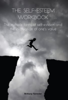 The_Self-Esteem_Workbook_The_multiple_forms_of_self-esteem_and_the_evaluation_of_one_s_value