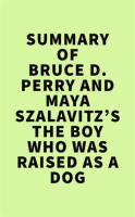 Summary_of_Bruce_D__Perry_and_Maya_Szalavitz_s_The_Boy_Who_Was_Raised_as_a_Dog