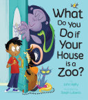What_do_you_do_when_your_house_is_a_zoo_
