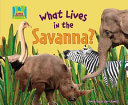 What_lives_in_the_savanna_