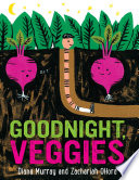 Goodnight, veggies