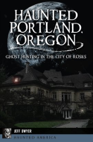 Haunted_Portland__Oregon