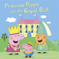Princess_Peppa_and_the_Royal_Ball__Scholastic_Reader__Level_1_