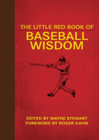 The_Little_Red_Book_of_Baseball_Wisdom