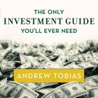 The_Only_Investment_Guide_You_ll_Ever_Need