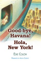 Good-bye_Havana__Hola_New_York_