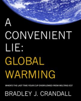 A_Convenient_Lie__Global_Warming