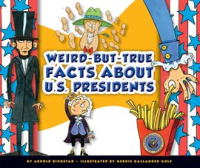 Weird-but-True_Facts_about_U_S__Presidents