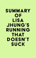 Summary_of_Lisa_Jhung_s_Running_That_Doesn_t_Suck