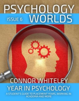 Psychology_Worlds_Issue_6__Year_in_Psychology_a_Student_s_Guide_to_Placement_Years__Working_in_AC