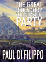 The_Great_Jones_Coop_Ten_Gigasoul_Party__and_Other_Lost_Celebrations_